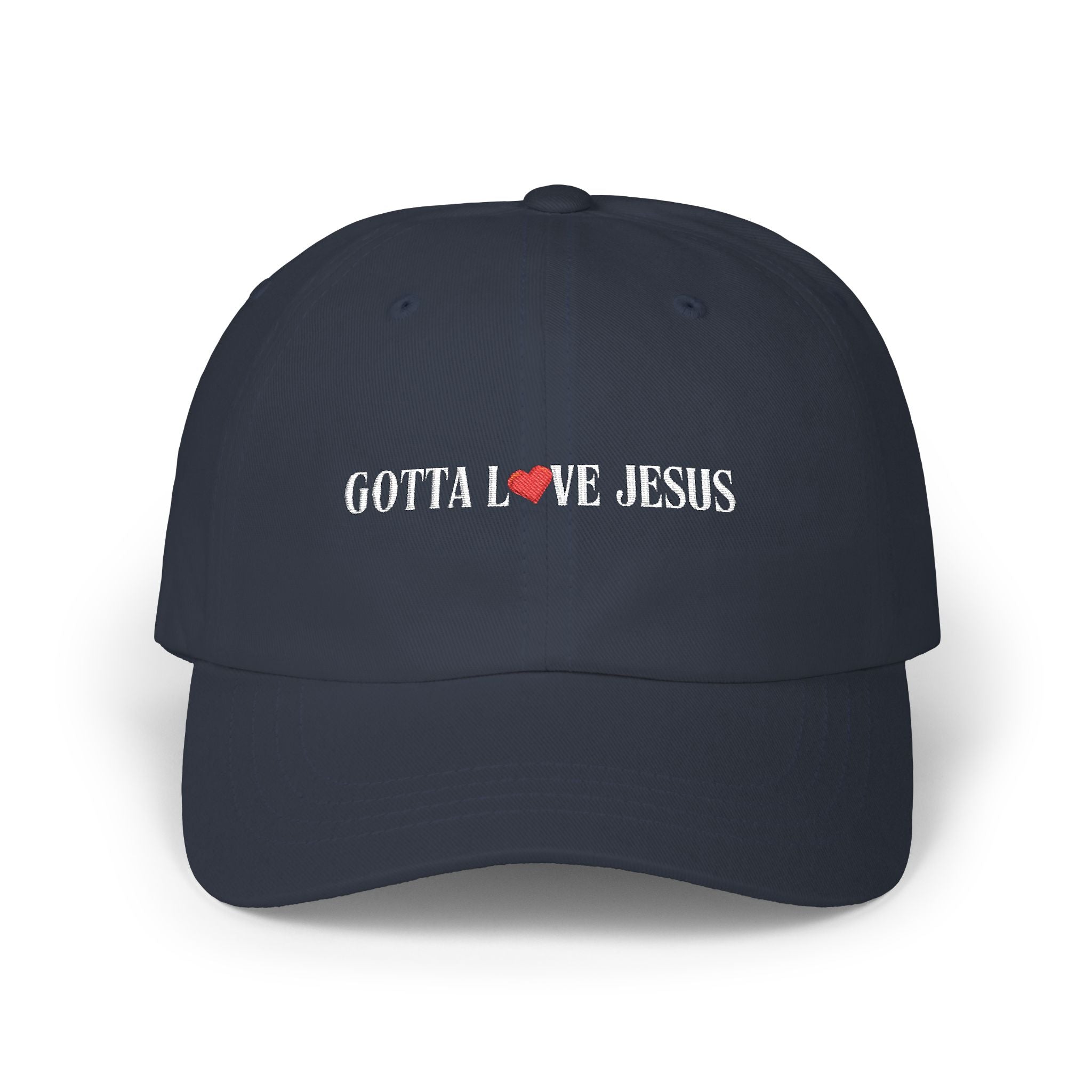 "Gotta Love Jesus" Classic Dad Cap