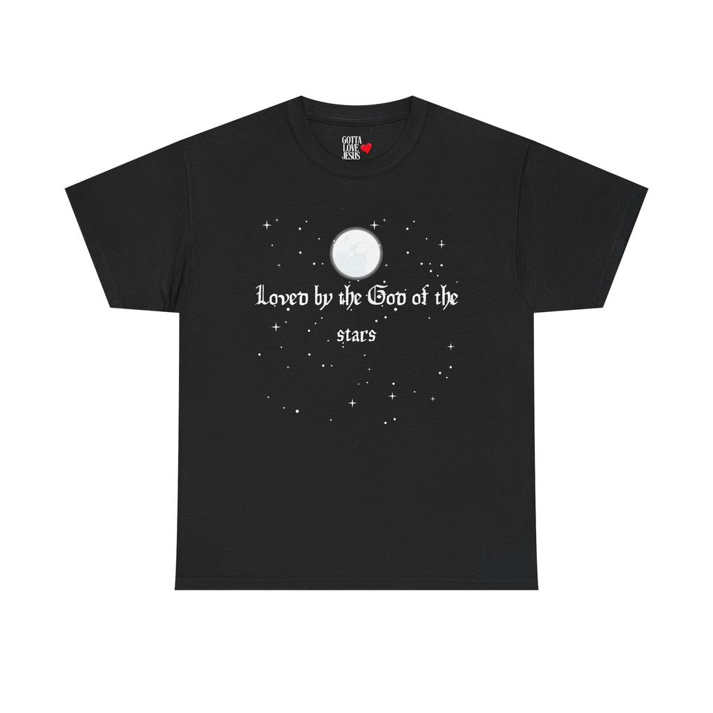 "Loved by the God of the Stars" Tee