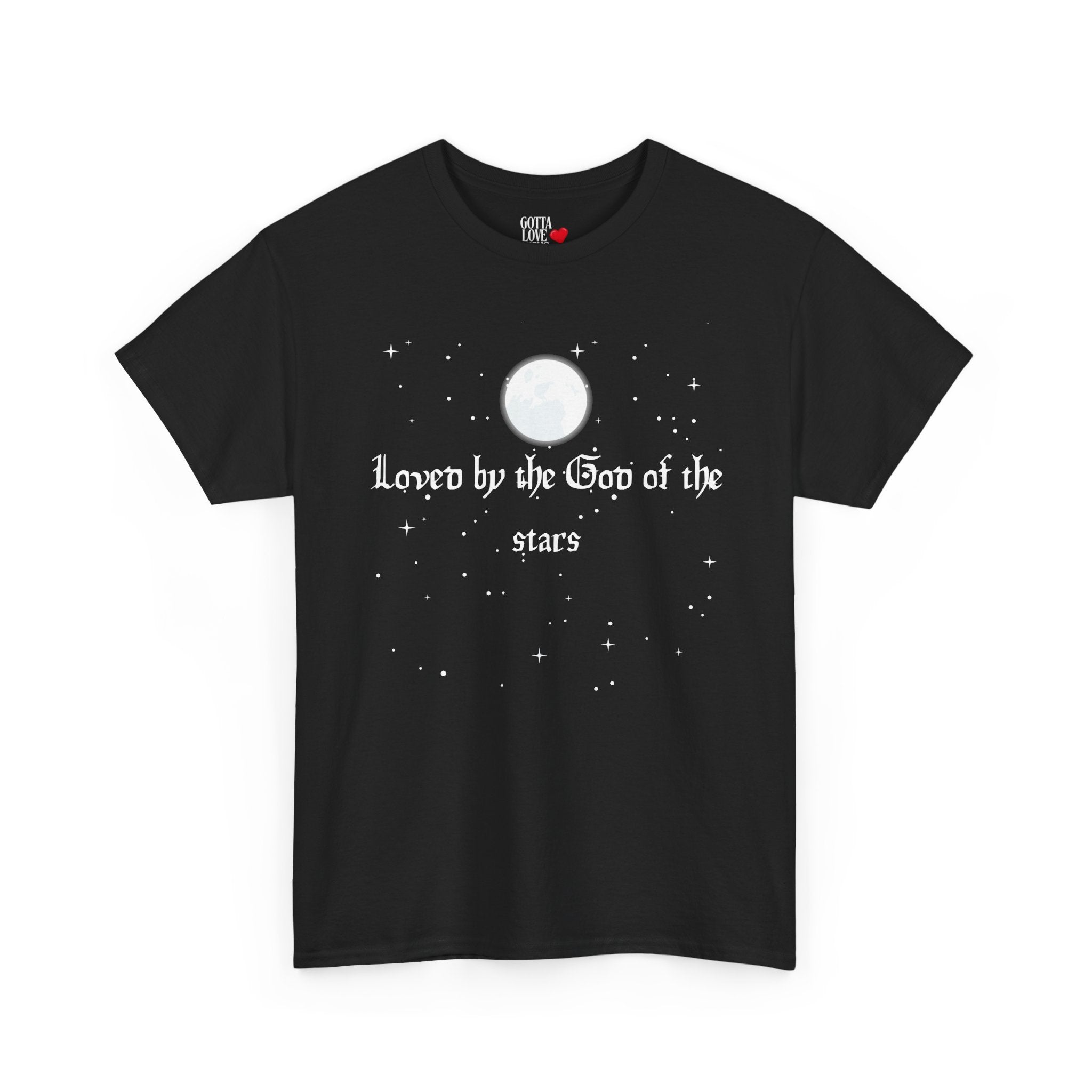 "Loved by the God of the Stars" Tee