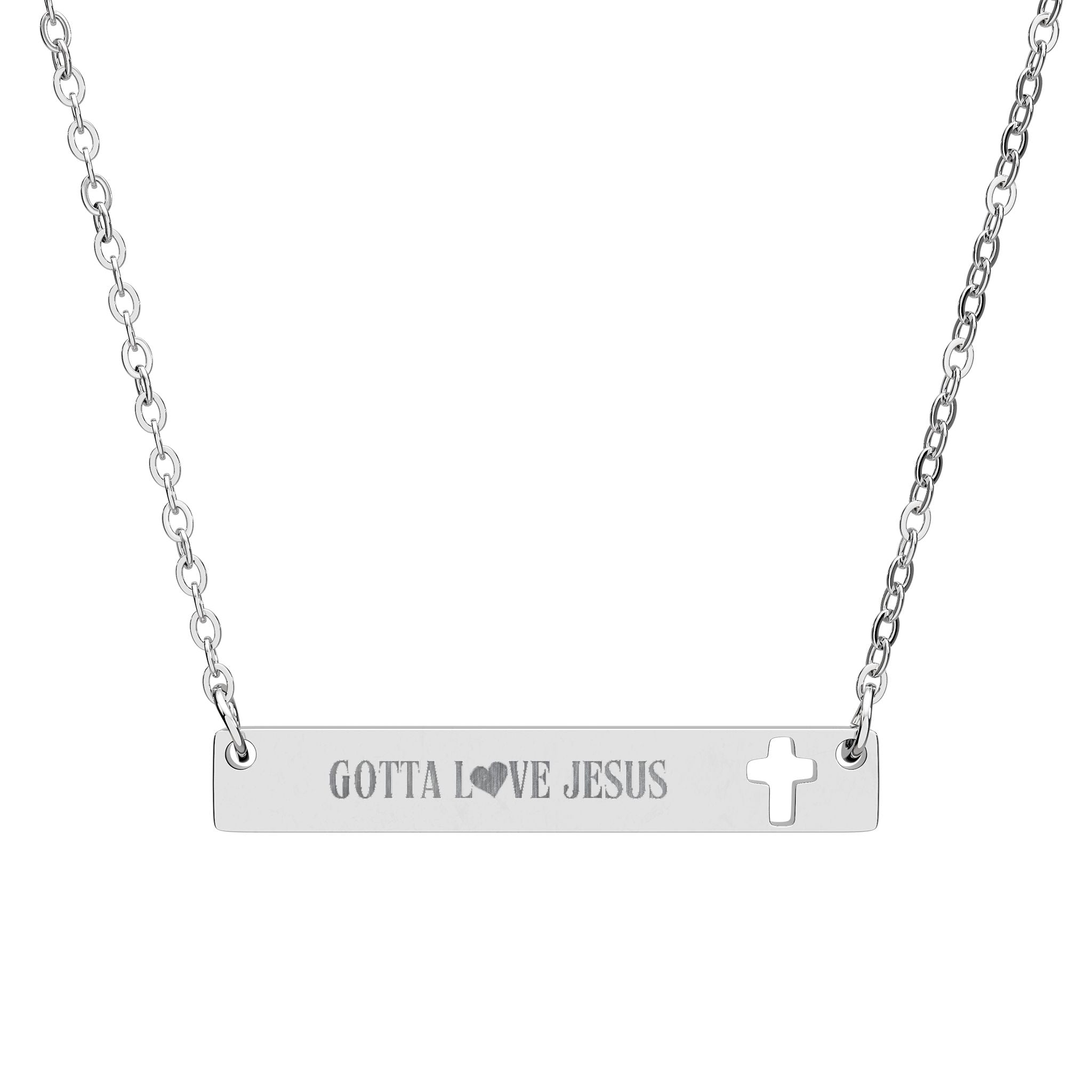 "Gotta Love Jesus" Cutout Cross Bar Necklace (Engraving)
