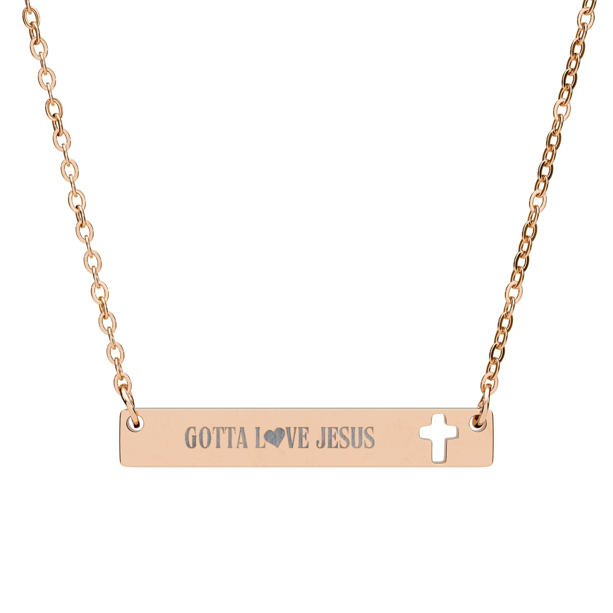 "Gotta Love Jesus" Cutout Cross Bar Necklace (Engraving)