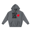 The Gotta Love Jesus "OG" Oversized Fleece Hoodie